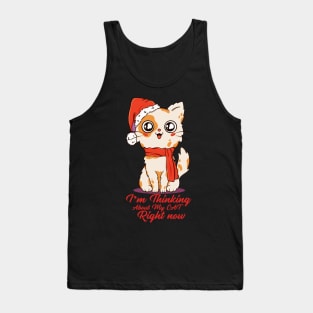 I'm thinging about my cat right now t-shirt Tank Top